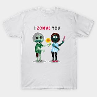 I zomve you T-Shirt